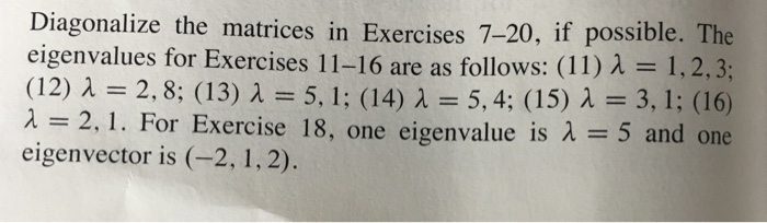 Diagonalize The Matrices In Exercises 7 20 If Chegg 