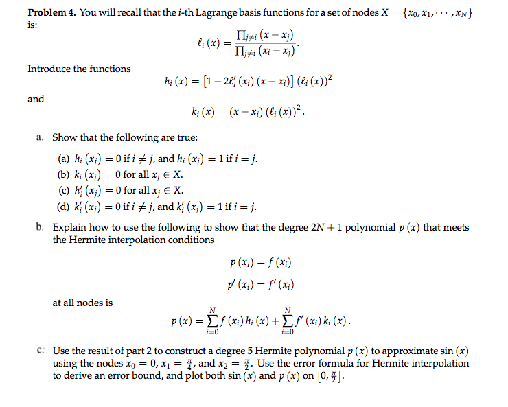 Solved Problem 4 You Will Recall That The I Th Lagrange Chegg Com