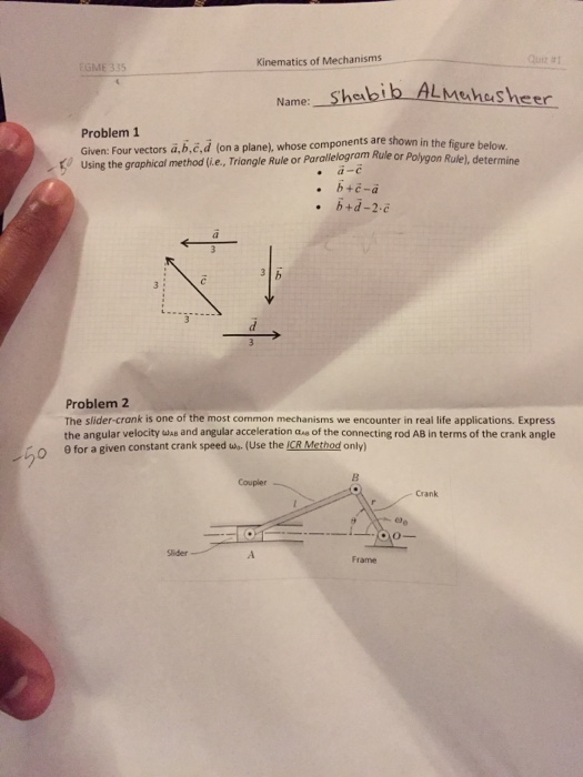 Solved Kinematics Of Mechanisms 1 15 Name Shesb Shabib Chegg Com