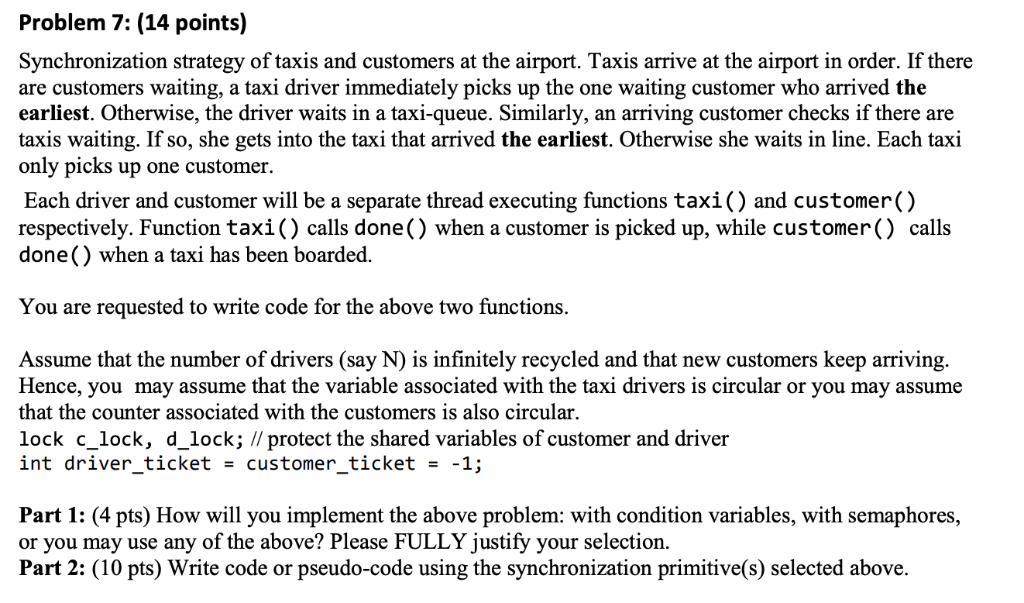 Problem 7: (14 points) Synchronization strategy of taxis and customers at the airport. Taxis arrive at the airport in order.