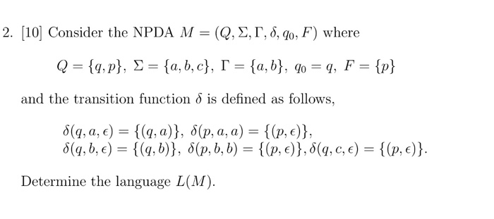 Solved 2 10 Consider The Npda M Q S D Go F Chegg Com