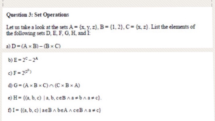 Solved Question 3 Set Operations Let Us Take A Look At T Chegg Com