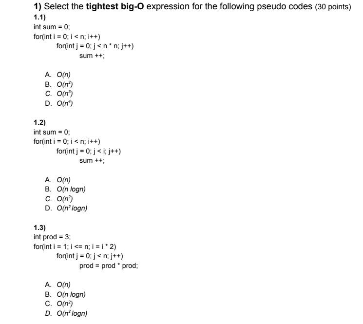 Solved 1 Select The Tightest Big O Expression For The Fo Chegg Com