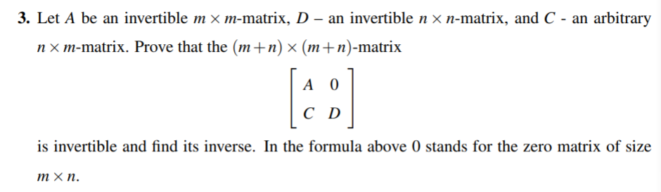 Solved 3 Let A Be An Invertible X M Matrix D An Inver Chegg Com