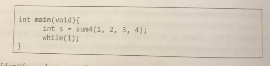 int main(void)( int s sum4(1, 2, 3, 4); while(1);