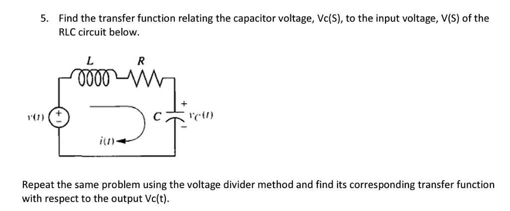 Solved 5 Find The Transfer Function Relating The Capacit Chegg Com
