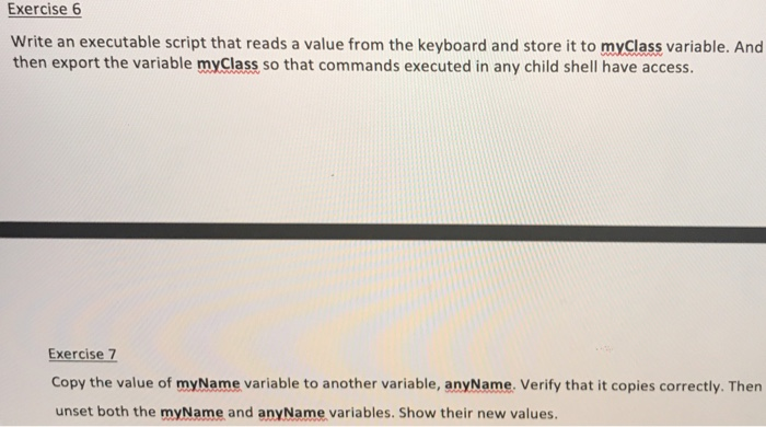 Exercise 6 Write an executable script that reads a value from the keyboard and store it to myClass variable. And then export