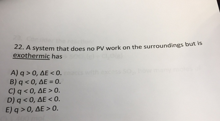 Solved 2 A System That Does No Pv Work On The Surroundin Chegg Com