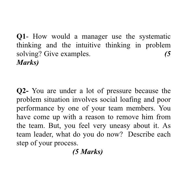 Solved Q1 How Would A Manager Use The Systematic Thinking Chegg Com