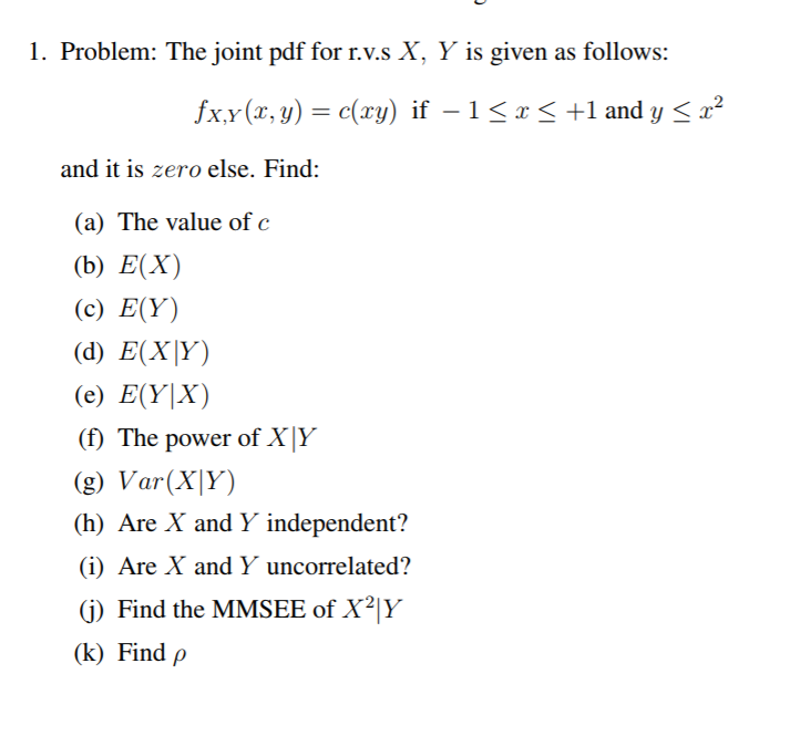 Solved I Problem The Joint Pdf For R N S X Y Is Given Chegg Com