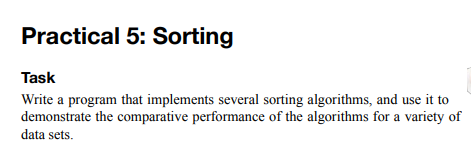 Practical 5: sorting task write a program that implements several sorting algorithms, and use it to demonstrate the comparati