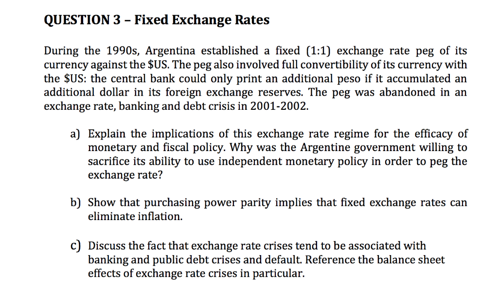 Question 3 Fixed Exchange Rates During The 1990s Chegg Com - 