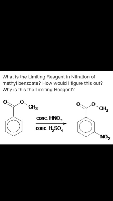 nitration of methyl benzoate limiting reagent