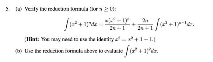 A Verify The Reduction Formula For N Chegg Com