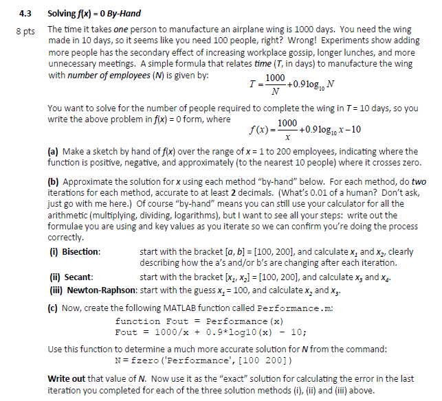 solved 4 3 solving f x 0 by hand the time it takes one