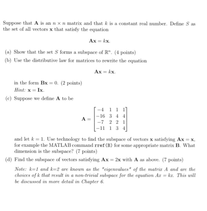 Solved Suppose That A Is An N N Matrix And That K Is A Chegg Com