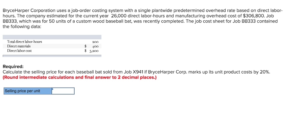 Solved Bryceharper Corporation Uses A Job Order Costing S Chegg Com