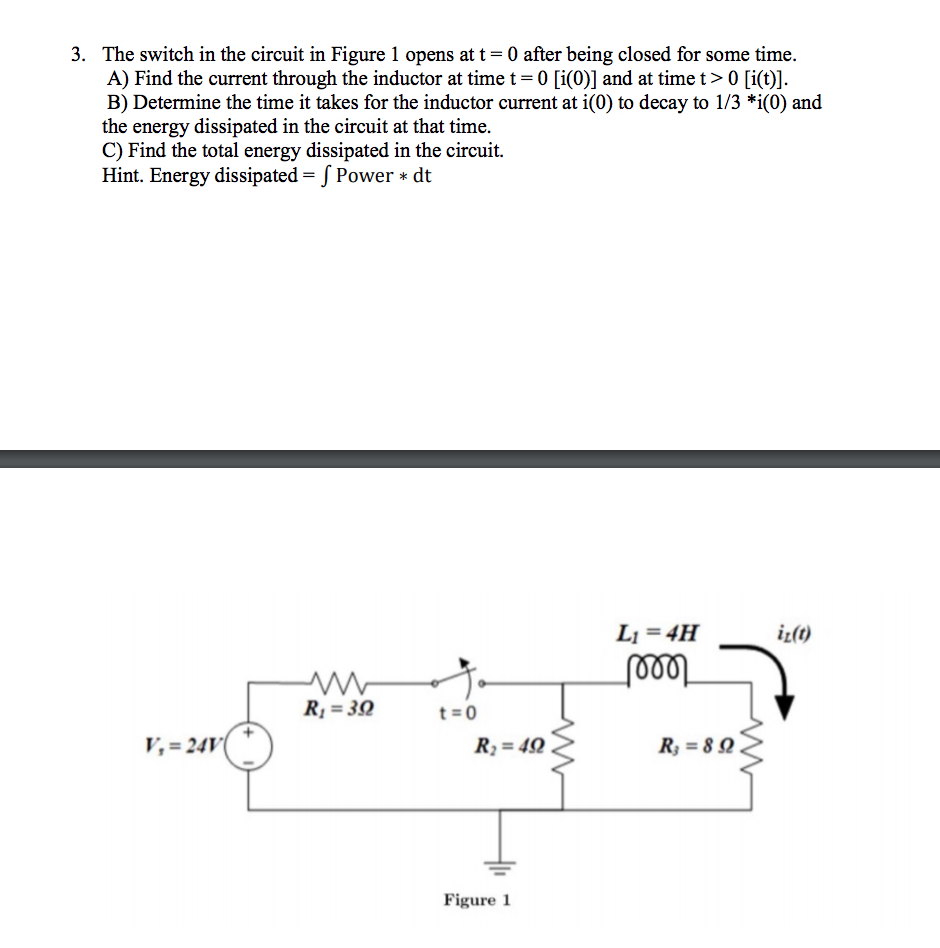 Question: The switch in the circuit in Figure 1 opens at t-0 after being closed for some time. A) Find the .