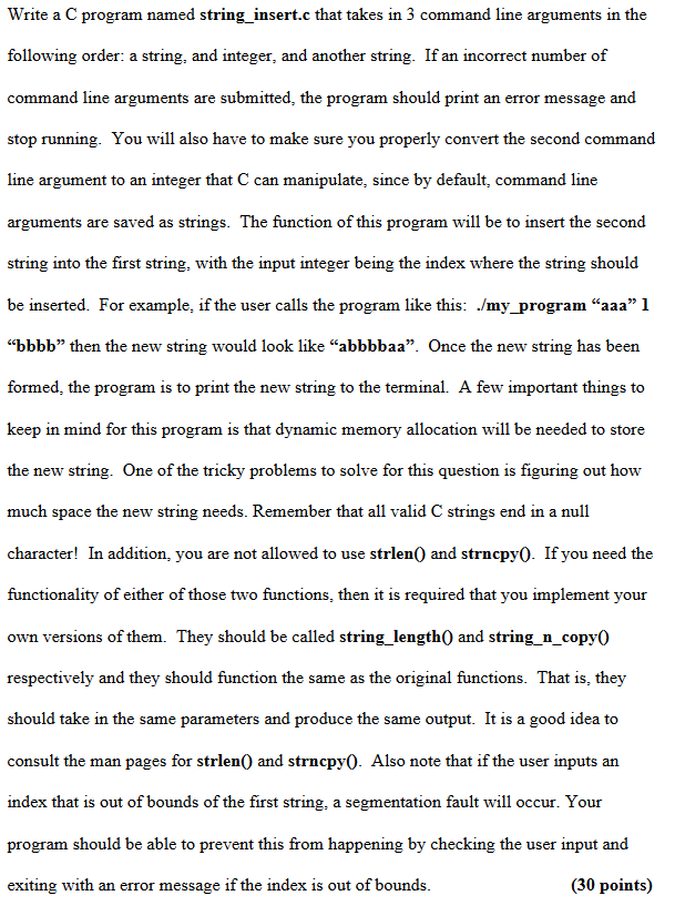 Write a C program named string_insert.c that takes in 3 command line arguments in the following order: a string, and integer,