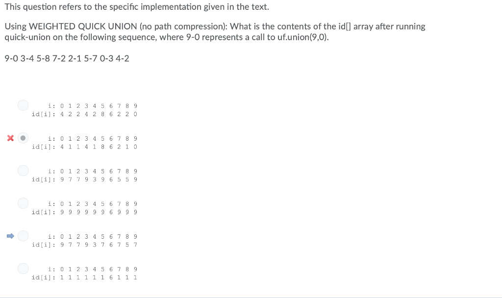 This question refers to the specific implementation given in the text Using WEIGHTED QUICK UNION (no path compression): What