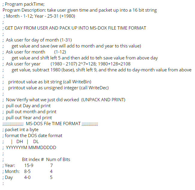 : Program packTime; Program Description: take user given time and packet up into a 16 bit string Month -1-12; Year 25-31 (+19