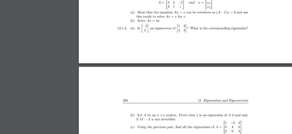 Solved 12 1 2 A Is 2 2 An Eigenvector Of 1 3 4 2 Wh Chegg Com