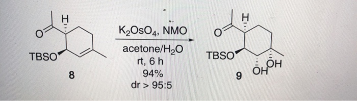 acetone/H20 rt, 6 h 94% dr>95:5 TBSO 8 9