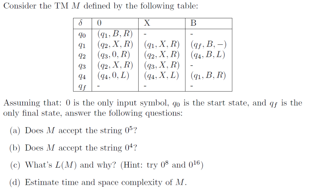 Consider The Tm M Defined By The Following Table Chegg Com