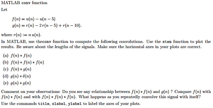 Solved Matlab Conv Functiorn Let F N U N U N 5 G N Chegg Com