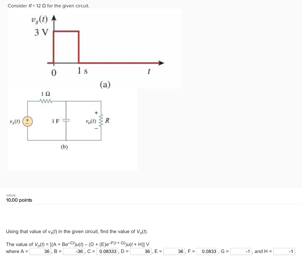 Solved Using That Value Of Vs T In The Given Circuit Fi Chegg Com