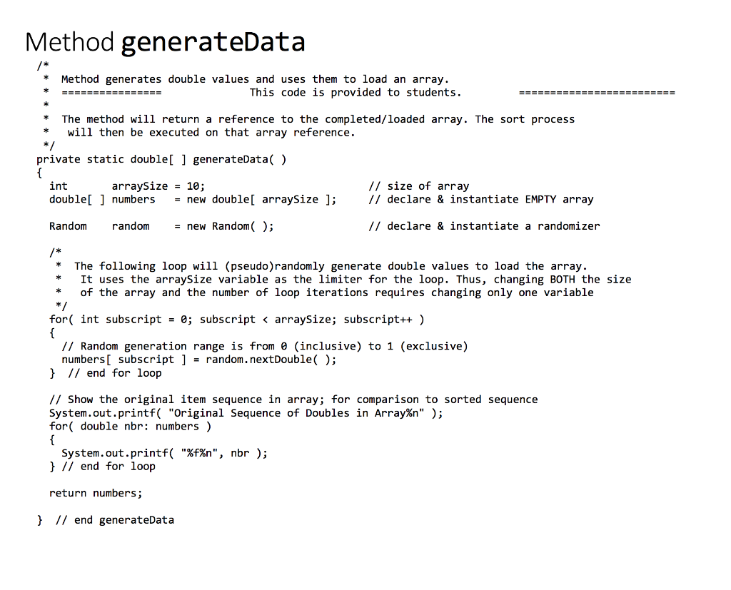 Method generateData * Method generates double values and uses them to load an array. This code is provided to students. * The
