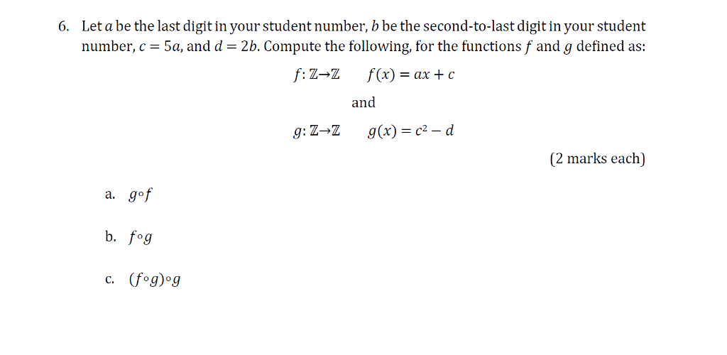 Solved My Last Student Number Is 6 My Second Last Digit Chegg Com