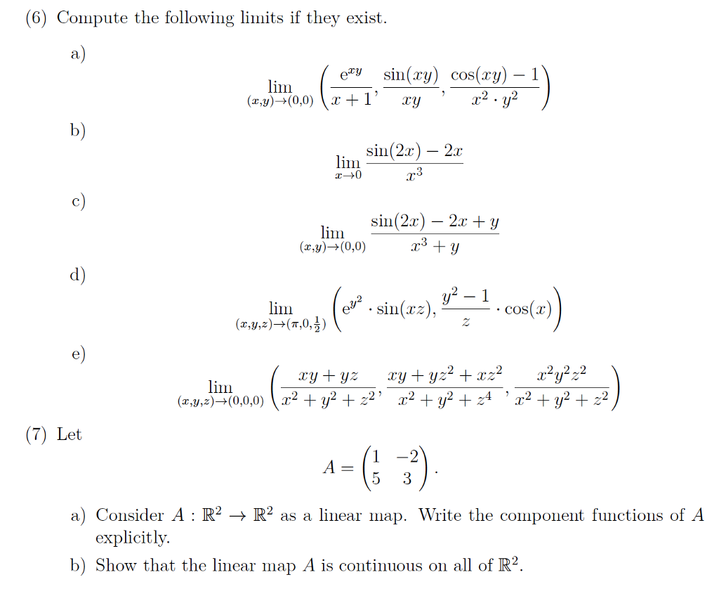 Solved 6 Compute The Following Limits If They Exist Ii Chegg Com