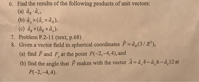 6 Find The Results Of The Following Products Of U Chegg Com