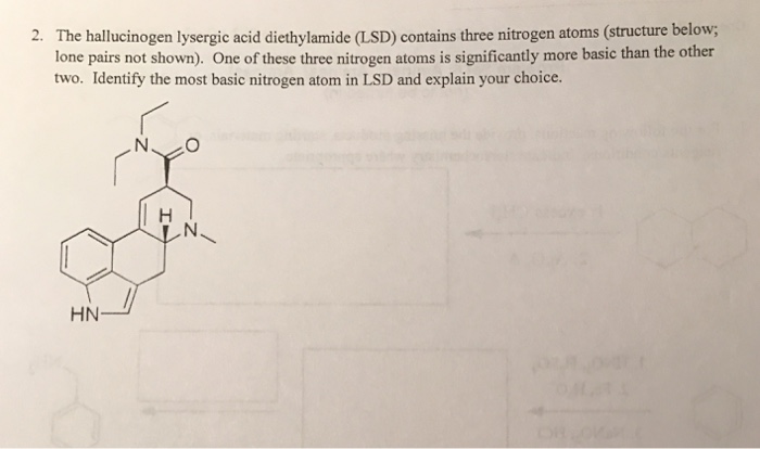 Solved The Hallucinogen Lysergic Acid Diethylamide Lsd 