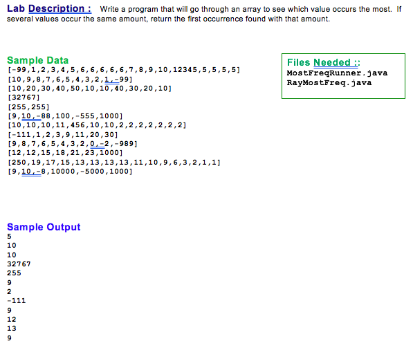 Lab Description : Write a program that will go through an array to see which value occurs the most. If several values occur t