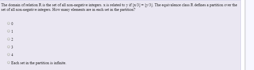 The domain of relation R is the set of all non negative integers.x is related to y if x3 = y 3 set of all non-negative intege
