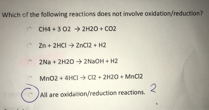 Solved Which Of The Following Reactions Does Not Involve