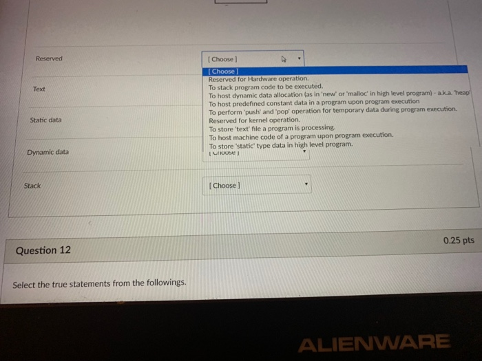 Reserved I Choose ] Choose] Reserved for Hardware operation. Text To host dynamic data allocation (as in new or malloc in