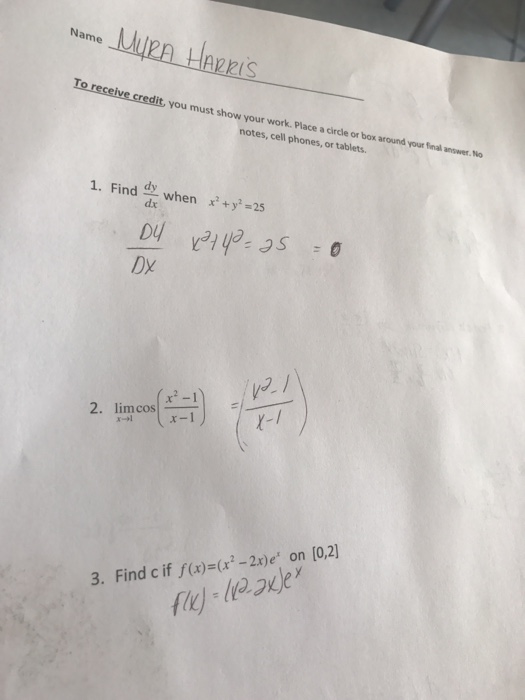 Solved Find Dy Dx When X 2 Y 2 25 Lim X Rightarrow 1 Chegg Com