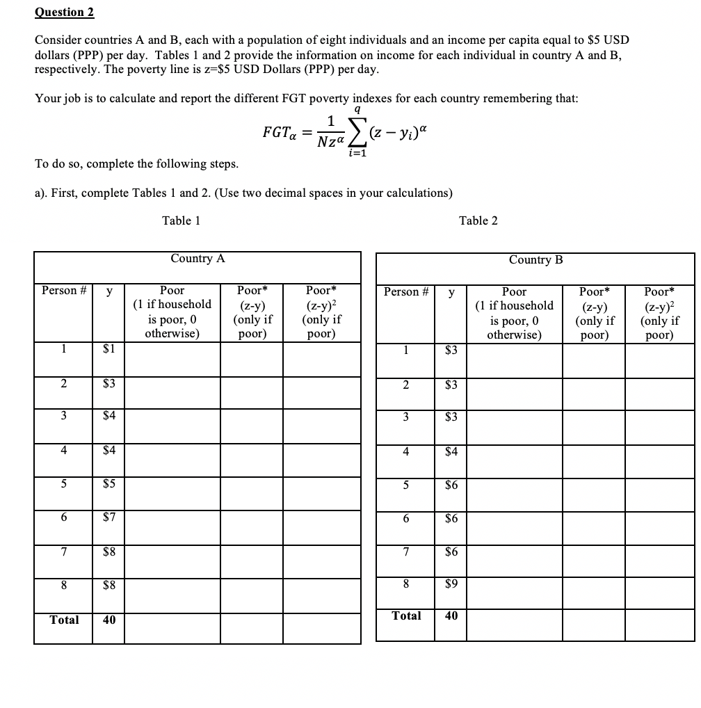 Solved Uestion 2 Consider Countries A And B Each With Question Uestion 2 Consider Countries A And B Each With Potion Of Eight Individuals An Income P