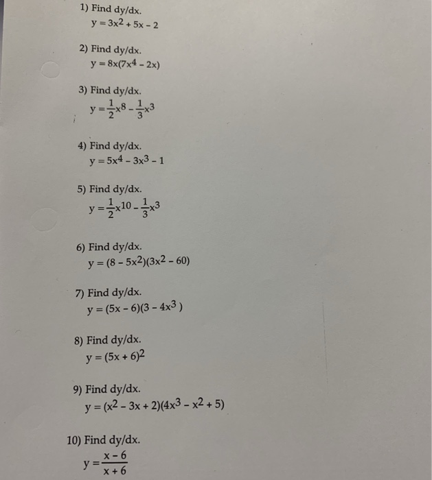 Solved 1 Find Dy Dx Y 3x2 5x 2 2 Find Dy Dx Y Chegg Com