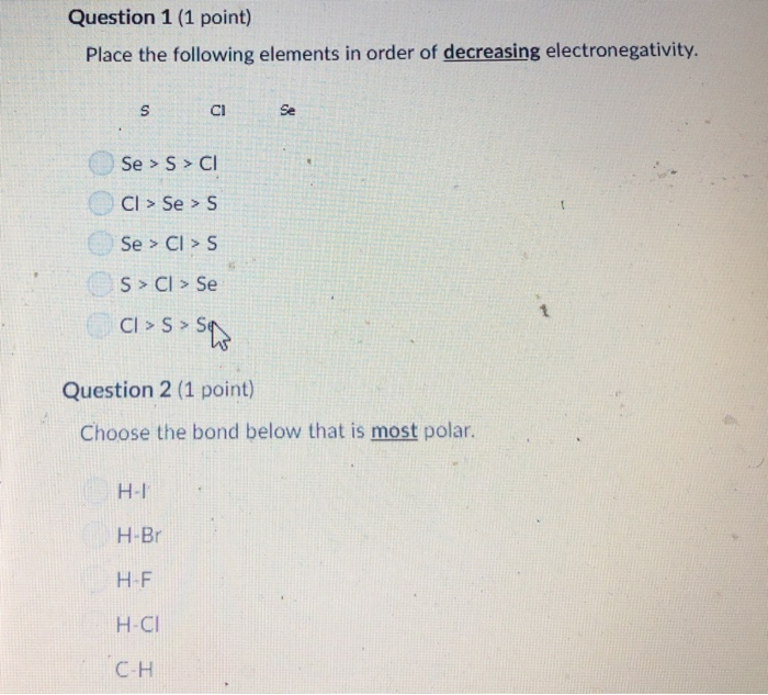 Solved Place the following elements in order of decreasing