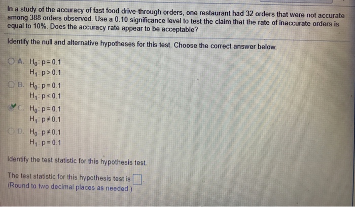 Solved In a study of fast food drive-through orders