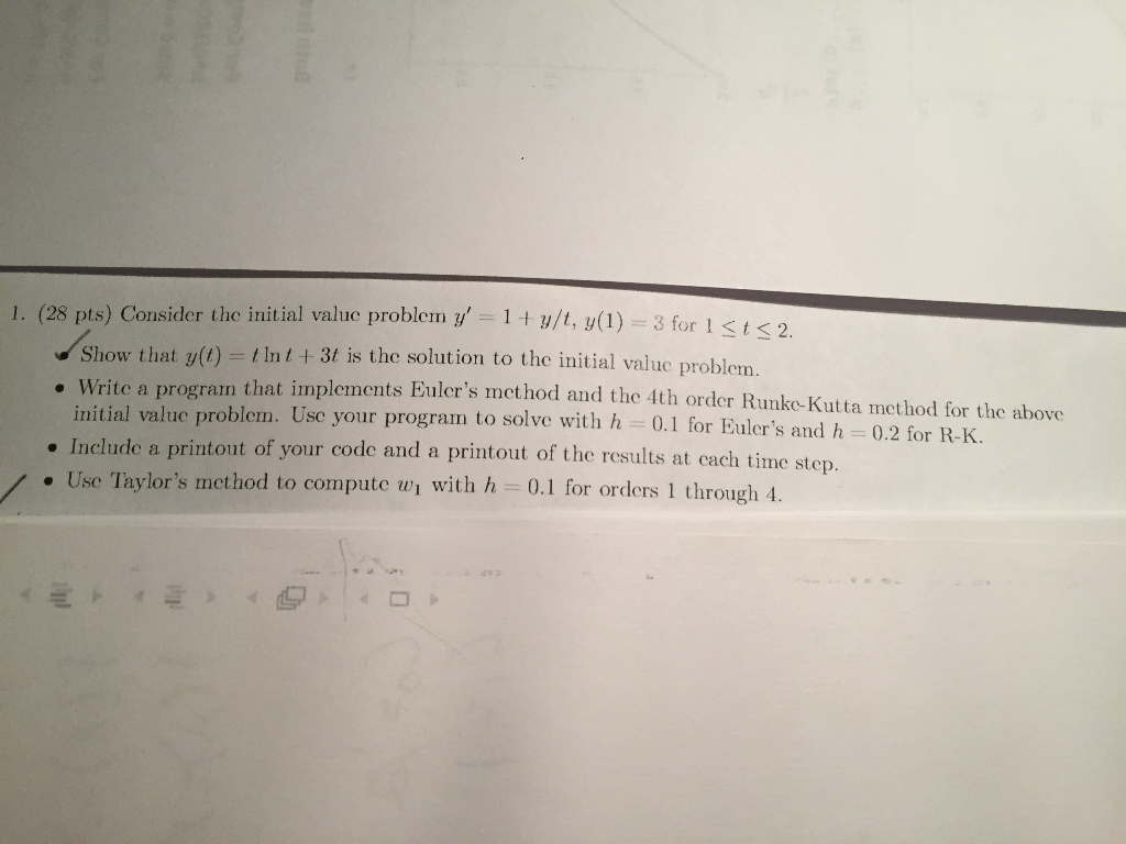 1 +y/t, y(1) 3fr< 1. (28 pts) Consider the initial valuc problem Show that y() tInt +3t is the solution to the initial valuc