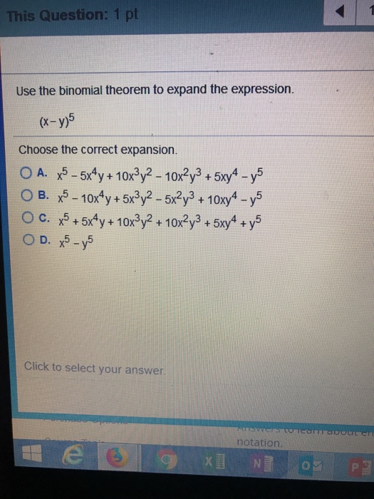 Solved This Question 1 Pt Use The Binomial Theorem To Ex Chegg Com