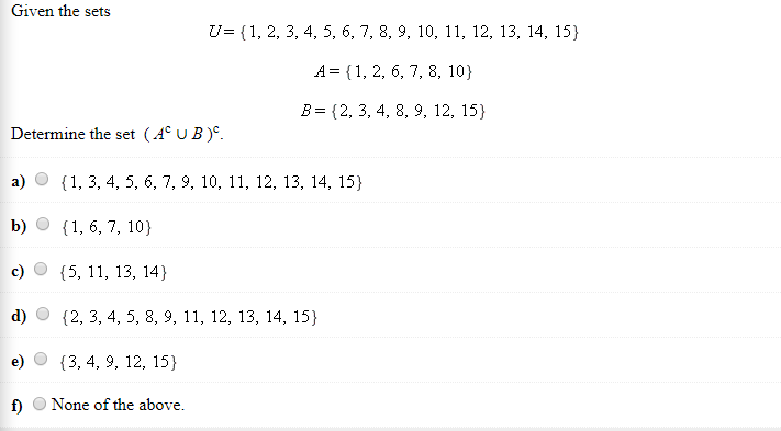 Solved Given The Sets U 1 2 3 4 5 6 7 8 9 10 11 Chegg Com