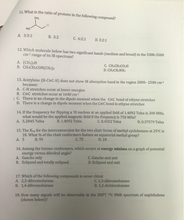 Solved 11 What Is The Ratio Of Protons In The Following Chegg Com