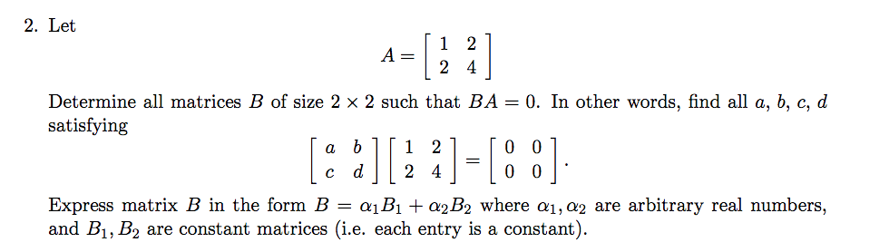 Solved 2 Let Determine All Matrices B Of Size 2 2 Such Chegg Com