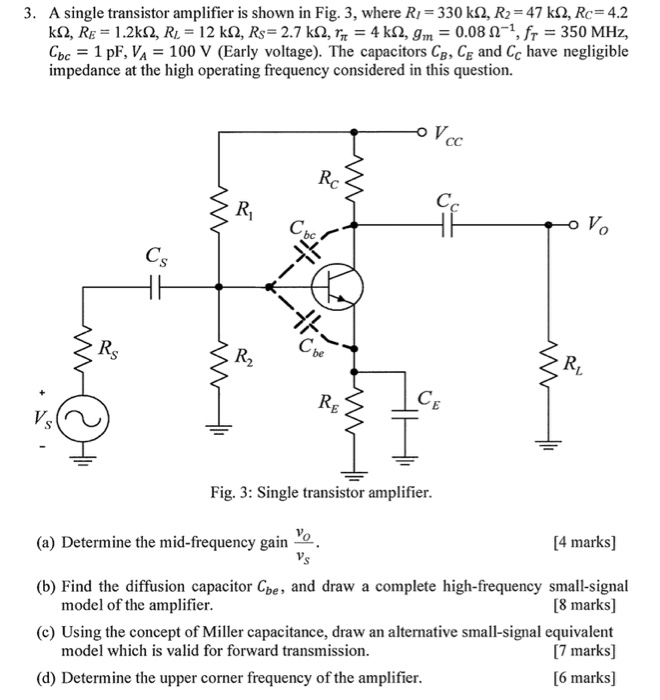 Solved 3 A Single Transistor Amplifier Is Shown In Fig 3 Chegg Com